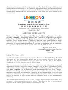 Hong Kong Exchanges and Clearing Limited and The Stock Exchange of Hong Kong Limited take no responsibility for the contents of this announcement, make no representation as to its accuracy or completeness and expressly d