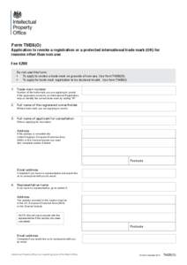 Form TM26(O)  Application to revoke a registration or a protected international trade mark (UK) for reasons other than non-use Fee £200 Do not use this form: