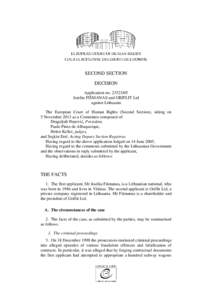 SECOND SECTION DECISION Application no[removed]Josifas FIŠMANAS and GRIFLIT Ltd against Lithuania The European Court of Human Rights (Second Section), sitting on