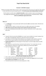 Prop P Fact Sheet & Info November 4, 2014 Ballot Language Shall the municipality of Rolla, Missouri impose a sales tax of one-quarter of one percent, for eight years, then reduced to three-sixteenths of one percent begin