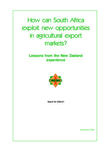 How can South Africa exploit new opportunities in agricultural export markets? Lessons from the New Zealand experience