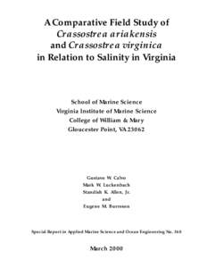 A Comparative Field Study of Crassostrea ariakensis and Crassostrea virginica in Relation to Salinity in Virginia  School of Marine Science