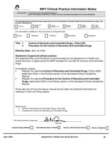 NWT Clinical Practice Information Notice UPON RECEIPT: (1) PLEASE FOLLOW THE DIRECTIONS BELOW (2) FILE THIS NOTICE IN SECTION C, CLINICAL PRACTICE INFORMATION BINDER FOR FUTURE REFERENCE The following clinical practice h