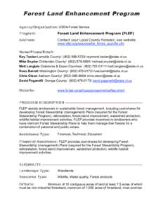 Forest Land Enhancement Program Agency/Orga nization: USDA-Forest Service Program: Forest Land Enhancement Program (FLEP)