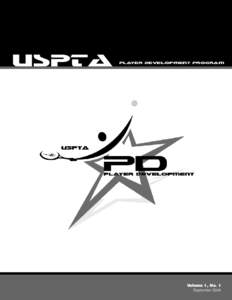 USPTA  Player Development Program Volume 1, No. 1 September 2004