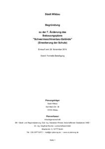 Stadt Wildau  Begründung zu der 7. Änderung des Bebauungsplans 