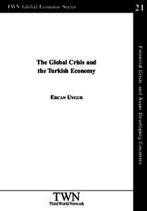 International Monetary Fund / Balance of payments / Monetary policy / Central Bank of the Republic of Turkey / Financial crisis / Inflation / Asian financial crisis / Ukrainian financial crisis / Economics / International economics / Late-2000s recession