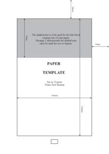 36mm  75mm The shaded area is to be used for the title block on page one of your paper.