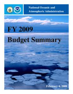 National Oceanic and Atmospheric Administration FY 2009 Budget Summary