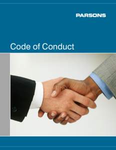 Code of Conduct  A Letter from the Chairman and Chief Executive Officer I am pleased to introduce our latest Code of Conduct. Represented by our Core Value of Integrity, the ethical manner in which we conduct business a