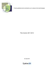 Fonds québécois de la recherche sur la nature et les technologies  Plan d’action[removed]mai 2011