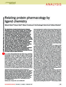 © 2007 Nature Publishing Group http://www.nature.com/naturebiotechnology  A N A LY S I S Relating protein pharmacology by ligand chemistry