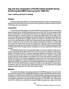 Age and size composition of PaciÞc halibut sampled during the Bering Sea NMFS trawl survey forLauri L. Sadorus and Joan E. Forsberg Abstract The International PaciÞc Halibut Commission has participated annua