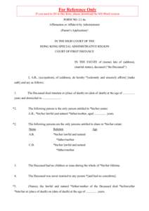 For Reference Only If you need to fill in this form, please download the MS Word version FORM NO. L1.4a Affirmation or Affidavit by Administrator (Parent’s Application)¹