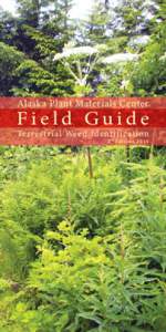 Alaska Plant Materials Center  Field Guide Ter restr ial Weed Identif ication 2nd E dition 2014