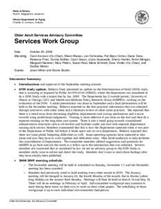 State of Illinois Rod R. Blagojevich, Governor Illinois Department on Aging Charles D. Johnson, Director  Older Adult Services Advisory Committee