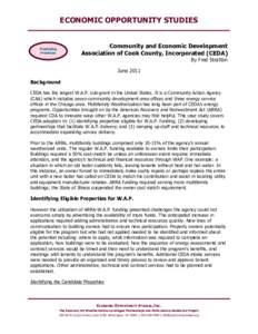 ECONOMIC OPPORTUNITY STUDIES Community and Economic Development Association of Cook County, Incorporated (CEDA) By Fred Stratton  June 2011