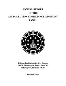 ANNUAL REPORT OF THE AIR POLLUTION COMPLIANCE ADVISORY PANEL  Indiana Legislative Services Agency