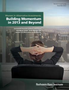 Second Annual Survey December 2012 Women in Alternative Investments:  Building Momentum