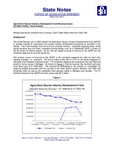 State Notes - May/June[removed]Agriculture Equine Industry Development Fund Revenue Issues