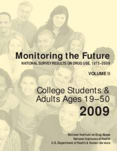 Monitoring the Future - National Survey Results on Drug Use, [removed], Volume II