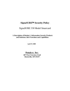 SignaSURE  Security Policy SignaSURE 330 Model Smartcard A Description of Datakey’s Information Security Products and Solutions, their Functions and Capabilities