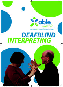 DEAFBLIND INTERPRETING Deafblind_Interpreting.indd[removed]:57:03 PM