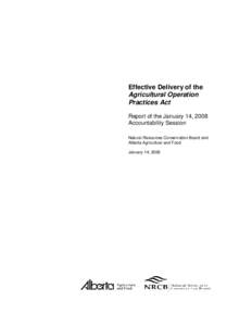 Effective Delivery of the Agricultural Operation Practices Act Report of the January 14, 2008 Accountability Session Natural Resources Conservation Board and