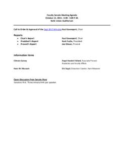 Faculty Senate Meeting Agenda October 15, :00 - 5:00 P.M. Reitz Union Auditorium Call to Order & Approval of the Sept 2015 Minutes Paul Davenport, Chair  Reports