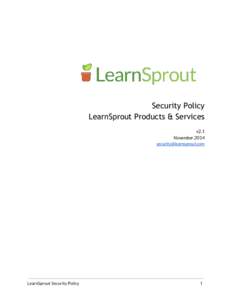    Security Policy LearnSprout Products & Services  