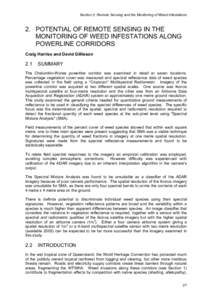 Section 2: Remote Sensing and the Monitoring of Weed Infestations  2. POTENTIAL OF REMOTE SENSING IN THE MONITORING OF WEED INFESTATIONS ALONG POWERLINE CORRIDORS Craig Harriss and David Gillieson