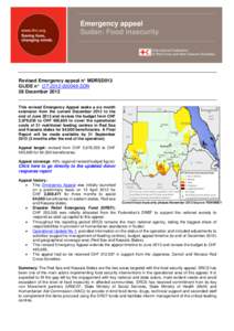 Emergency appeal Sudan: Food Insecurity Revised Emergency appeal n° MDRSD013 GLIDE n° OT[removed]SDN 28 December 2012