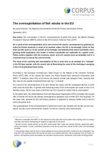 Fisheries / Sustainable fisheries / Ecolabelling / Common Fisheries Policy / Economy of the European Union / Overfishing / Fishery / Sustainable seafood / Overexploitation / Fishing / Environment / Seafood