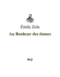 Émile Zola Au Bonheur des dames BeQ  Émile Zola