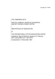 Company No[removed]THE COMPANIES ACTS PRIVATE COMPANY LIMITED BY GUARANTEE AND NOT HAVING A SHARE CAPITAL