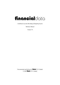 financialdata Cash Based Accounts Recording & Budgeting System Reference Manual Version 7.0  Documentation and Software by farmdata Limited