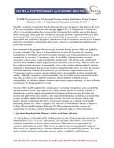 CLASP Comments on a Proposed Postsecondary Institution Rating System Submitted to the U.S. Department of Education on January 31, 2014 CLASP—a national organization that develops and advocates for policies that improve