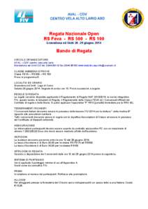 Regata Nazionale Open RS Feva - RS[removed]RS 100 Gravedona ed Uniti[removed]giugno 2014 Bando di Regata CIRCOLO ORGANIZZATORE: