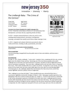The Lindbergh Baby: “The Crime of the Century” Target Age: Time Period: Featured County: NJ 350th Theme: