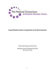 Language interpretation / Audiology / Assistive technology / Audism / American Sign Language / Registry of Interpreters for the Deaf / New Zealand Sign Language / Deafness / Deaf culture / Otology