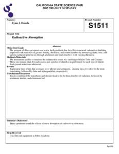 CALIFORNIA STATE SCIENCE FAIR 2003 PROJECT SUMMARY Name(s)  Ryan J. Honda