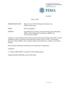 Emergency services / Federal Emergency Management Agency / Management / David I. Maurstad / Road Home / National Flood Insurance Program / Hurricane Katrina / Community Development Block Grant / Louisiana Recovery Authority / Humanitarian aid / Emergency management / Public safety