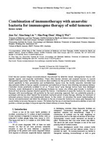 Gene Therapy and Molecular Biology Vol 13, page 36 Gene Ther Mol Biol Vol 13, 36-52, 2009 Combination of immunotherapy with anaerobic bacteria for immunogene therapy of solid tumours Review Article