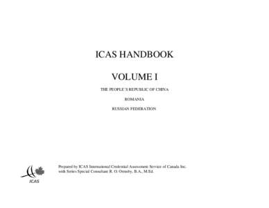 ICAS HANDBOOK VOLUME I THE PEOPLE’S REPUBLIC OF CHINA ROMANIA RUSSIAN FEDERATION