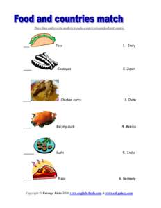 Draw lines and/or write numbers to make a match between food and country.  ___ ____