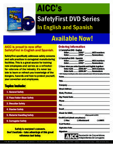 AICC’s SafetyFirst DVD Series In English and Spanish Available Now! AICC is proud to now offer