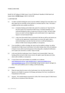 TERMS & CONDITIONS  Amello Pty Ltd Trading as St Kilda Venues, Encore St Kilda Beach, Republica St Kilda Beach and Captain Baxter (St Kilda Venues) ABN. CONFIRMATION 1.1