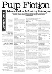 January[removed]Science Fiction & Fantasy Catalogue Pulp Fiction Booksellers • Shops 28-29 • Anzac Square Building Arcade • [removed]Edward Street • Brisbane • Queensland • 4000 • Australia Postal: GPO Box 297