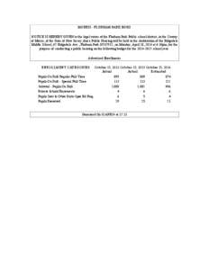 MORRIS - FLORHAM PARK BORO NOTICE IS HEREBY GIVEN to the legal voters of the Florham Park Public school district, in the County of Morris, of the State of New Jersey, that a Public Hearing will be held in the Auditorium 