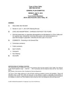 Town of Chino Valley MEETING NOTICE GENERAL PLAN COMMITTEE MONDAY, JULY 9, 2012 3:30PM Town Council Chambers